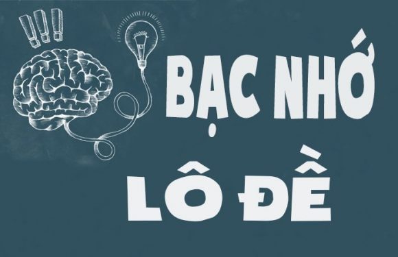 Bạc nhớ lô đề – Phương pháp đi đến thành công