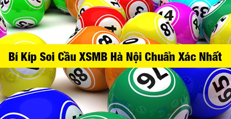soi cầu xsmb hà nội – đánh là trúng