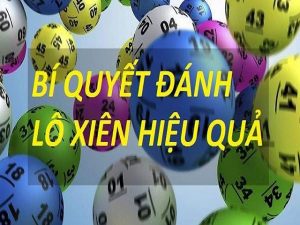 tìm hiểu lô xiên là gì , cách đánh lô xiên dễ trúng