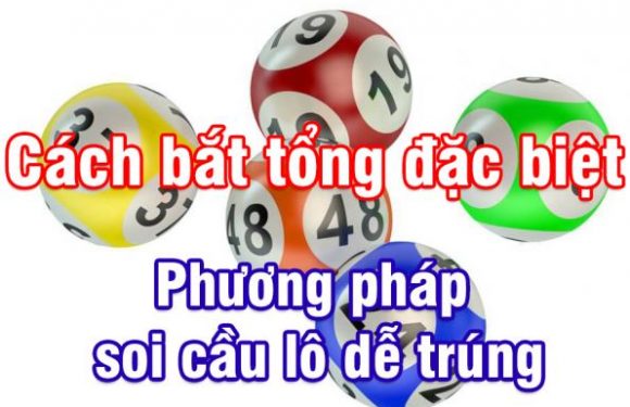 tổng giải đặc biệt – Cách soi và bắt tổng đề hàng ngày