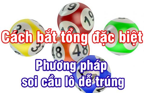 tổng giải đặc biệt – Cách soi và bắt tổng đề hàng ngày