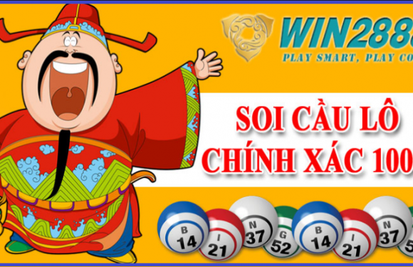 soi cầu lô chính xác 100 đánh đâu thắng đấy